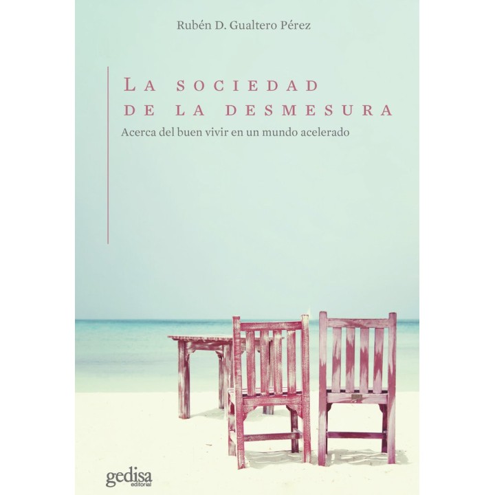 LA SOCIEDAD DE LA DESMESURA