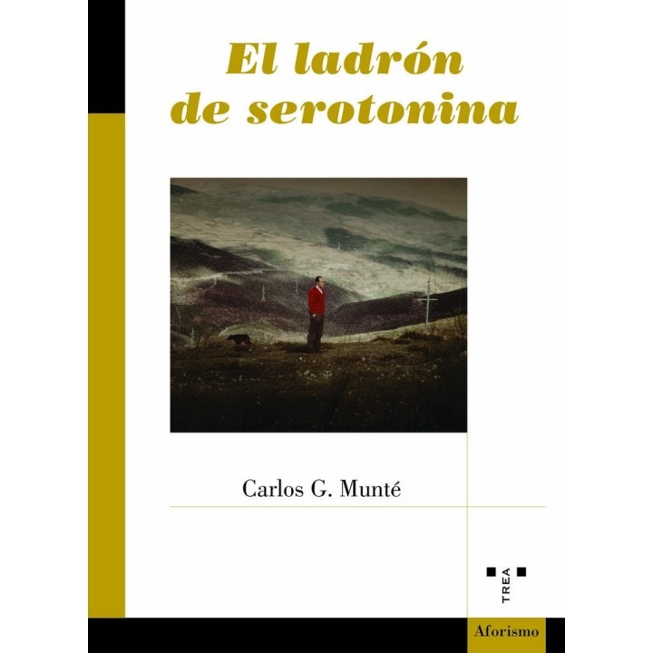 EL LADRON DE SEROTONINA