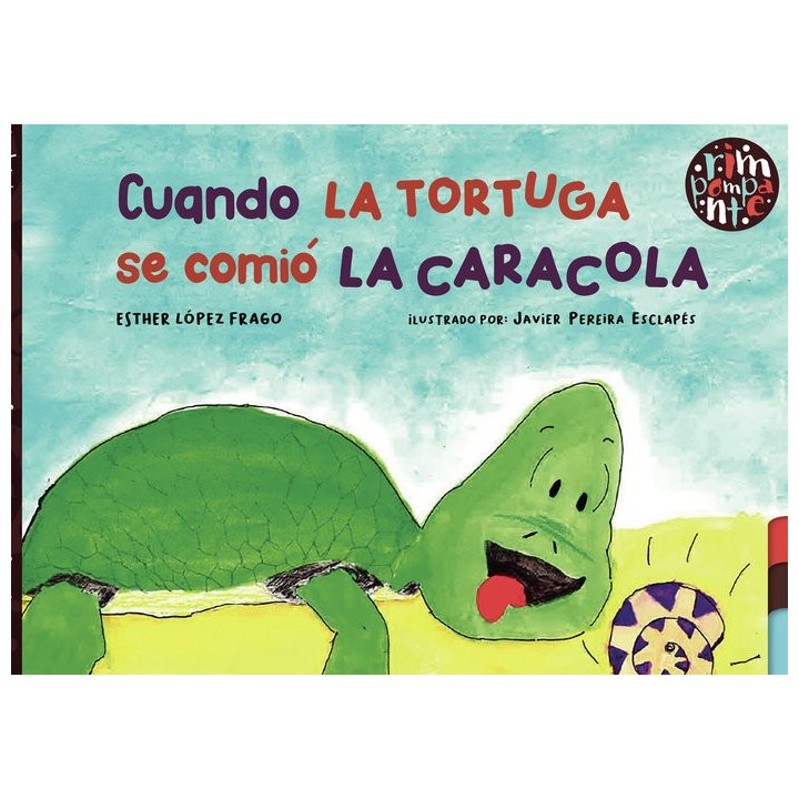 CUANDO LA TORTUGA SE COMIO LA CARACOLA