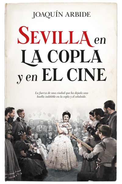 SEVILLA EN LA COPLA Y EL CINE