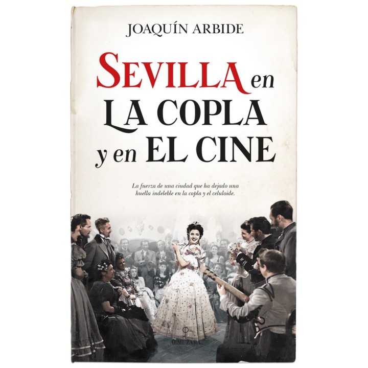 SEVILLA EN LA COPLA Y EL CINE