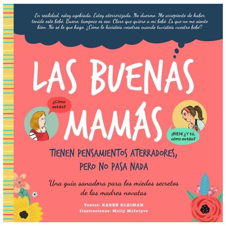 LAS BUENAS MAMAS TIENEN PENSAMIENTOS ATERRADORES PERO NO PA