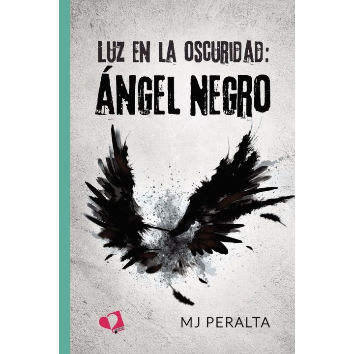 LUZ EN LA OSCURIDAD: ANGEL NEGRO
