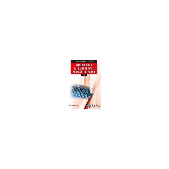 IFCT27 INTRODUCCION A LAS BASES DE DATOS MICROSOFT SQL SERVE