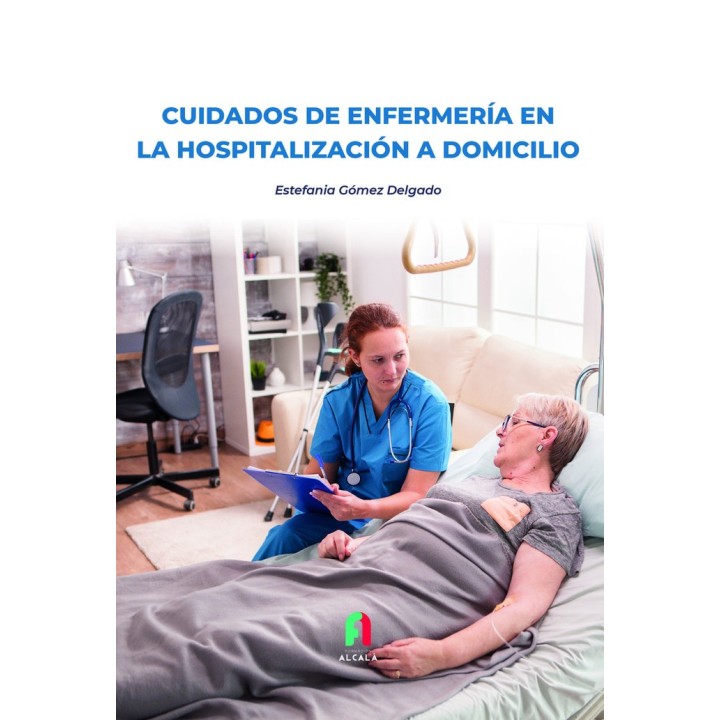CUIDADOS DE ENFERMERIA EN LA HOSPITALIZACION A DOMICILIO
