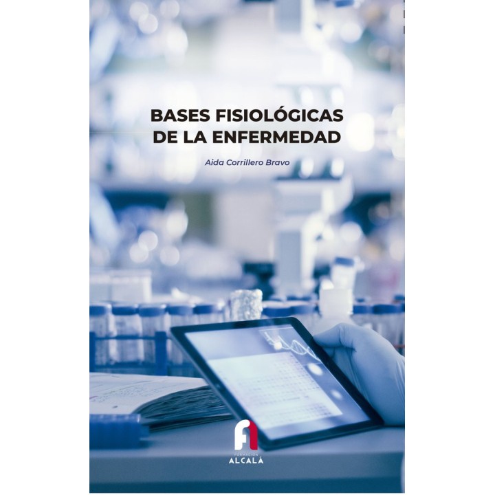 BASES FISIOLOGICAS DE LA ENFERMEDAD