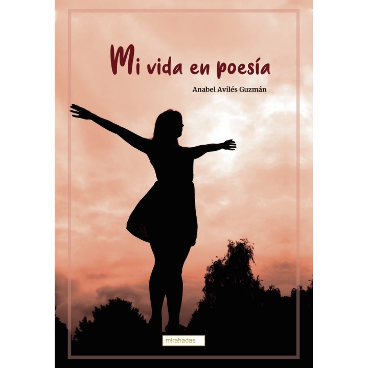 MI VIDA EN POESIA