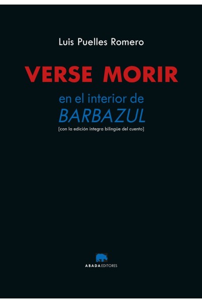 VERSE MORIR EN EL INTERIOR DE BARBAZUL
