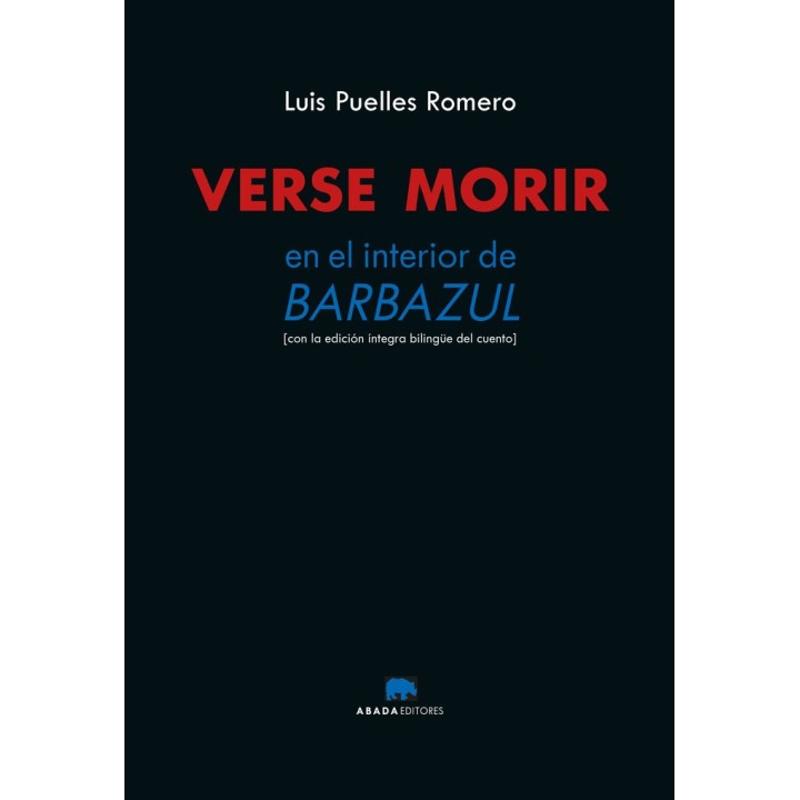 VERSE MORIR EN EL INTERIOR DE BARBAZUL