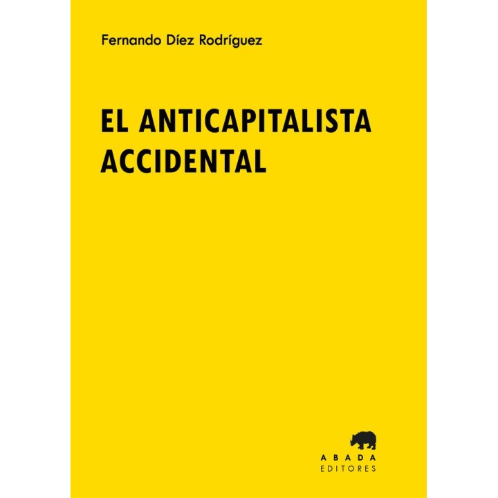 EL ANTICAPITALISTA ACCIDENTAL