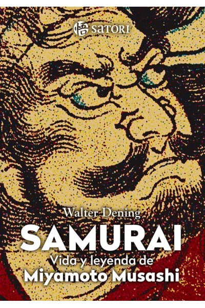 SAMURAI LA VIDA DE MIYAMOTO MUSASHI