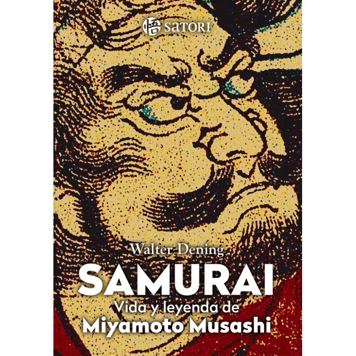 SAMURAI LA VIDA DE MIYAMOTO MUSASHI