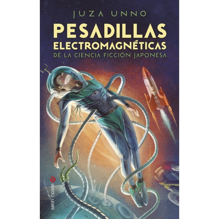 PESADILLAS ELECTROMAGNETICAS DE LA CIENCIA FICCION JAPONESA
