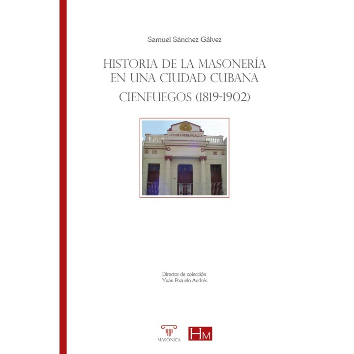HISTORIA DE LA MASONERIA EN UNA CIUDAD CUBANA