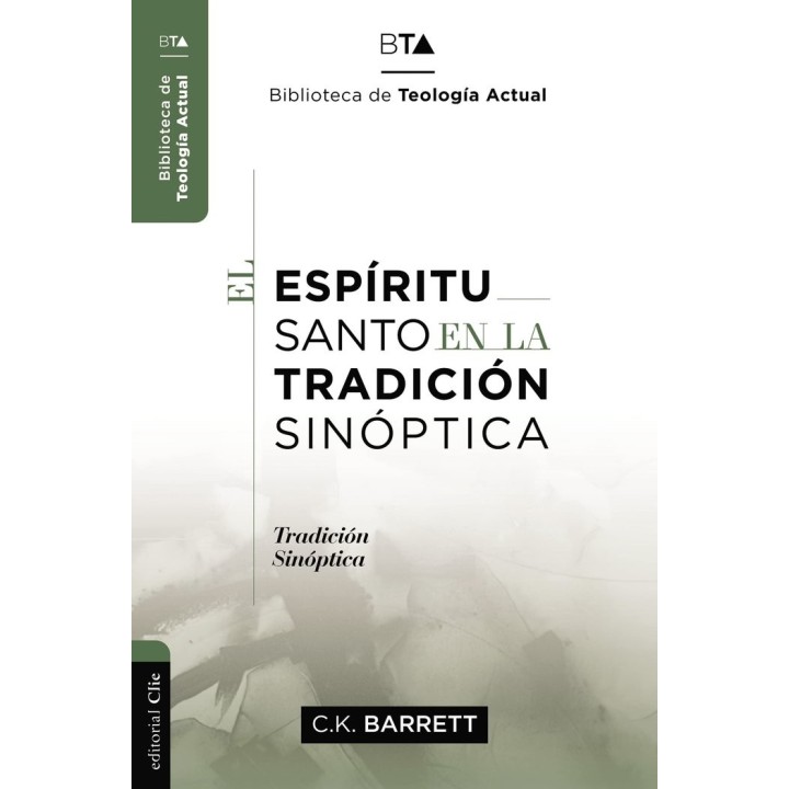 EL ESPIRITU SANTO EN LA TRADICION SINOPTICA