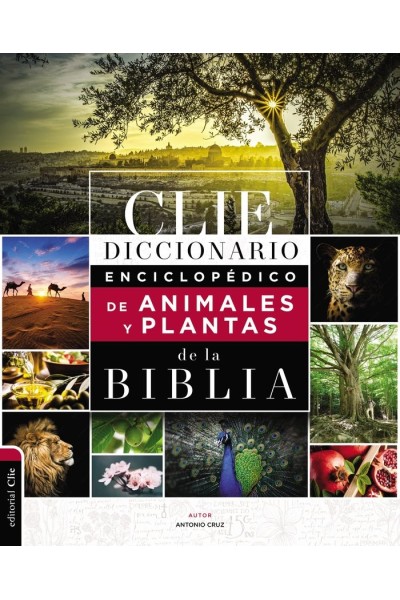 DICCIONARIO ENCICLOPEDICO ANIMALES Y PLANTAS DE LA BIBLIA
