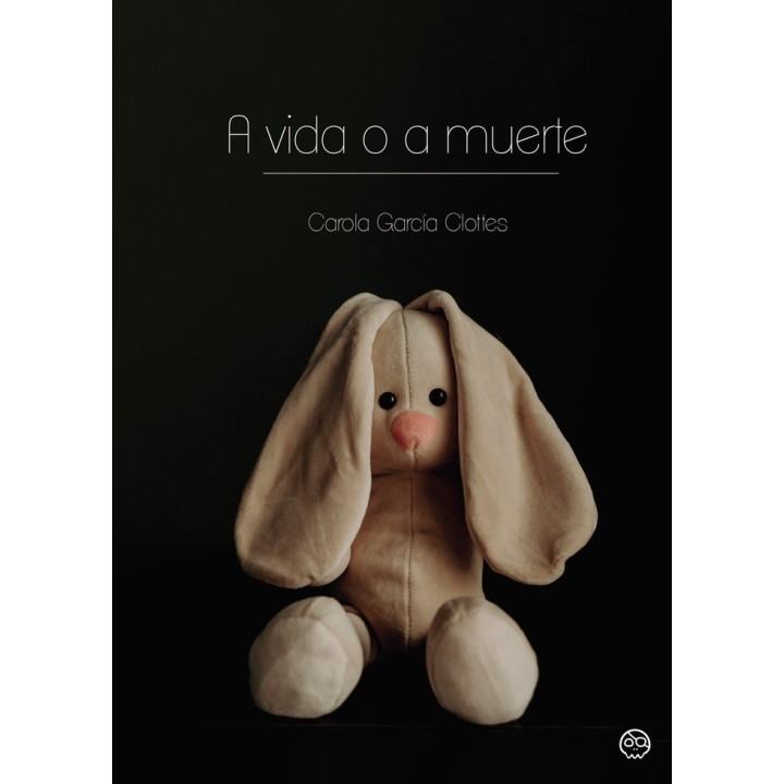 A VIDA O A MUERTE