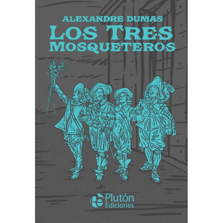 LOS TRES MOSQUETEROS