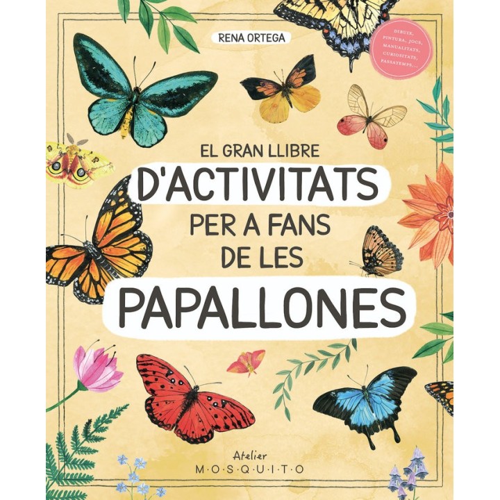 EL GRAN LLIBRE DACTIVITATS PER A FANS DE LES PAPALLONES