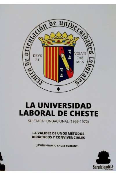 LA UNIVERSIDAD LABORAL DE CHESTE