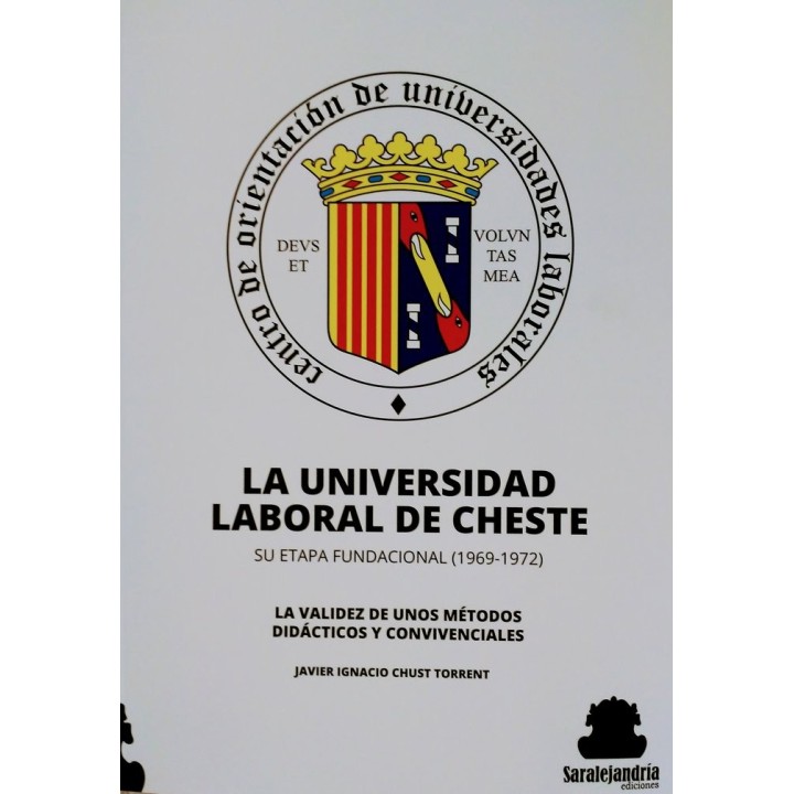 LA UNIVERSIDAD LABORAL DE CHESTE
