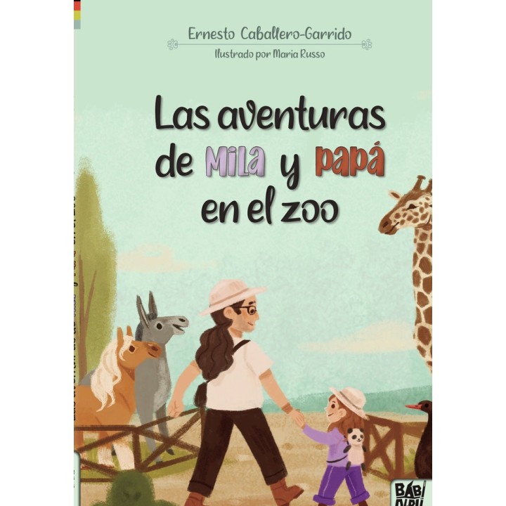 AVENTURAS DE MILA Y PAPA EN EL ZOO,LAS