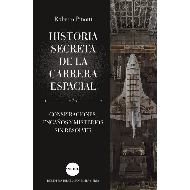 HISTORIA SECRETA DE LA CARRERA ESPACIAL