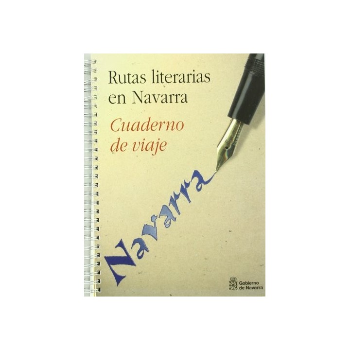 Rutas literarias en Navarra - Cuaderno de viaje.