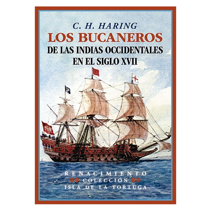 BUCANEROS DE LAS INDIAS OCCIDENTALES EN EL SIGLO XVII,LOS