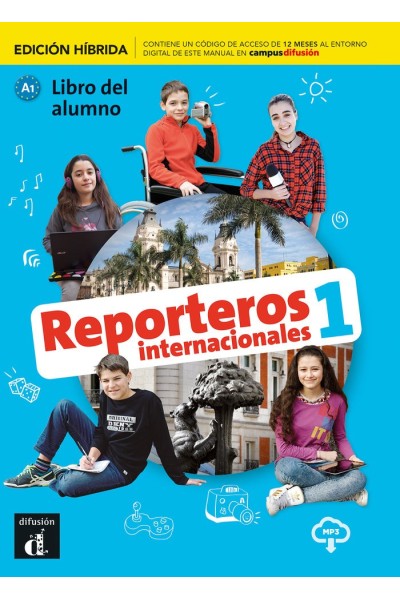 REPORTEROS INTERNACIONALES 1 ED HIBRIDA LIBRO DEL ALUMNO