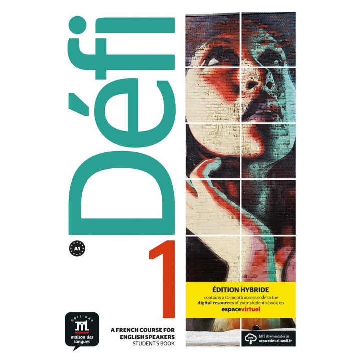 DEFI 1 A1 EDITION HYBRIDE STUDENTS BOOK