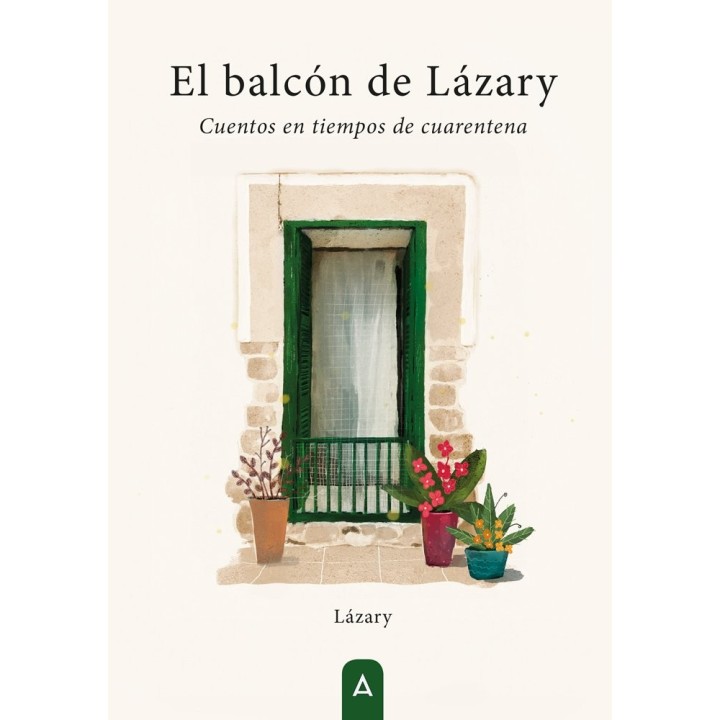 EL BALCON DE LAZARY CUENTOS EN TIEMPOS DE CUARENTENA