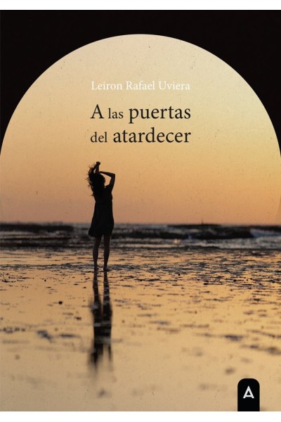A LAS PUERTAS DEL ATARDECER
