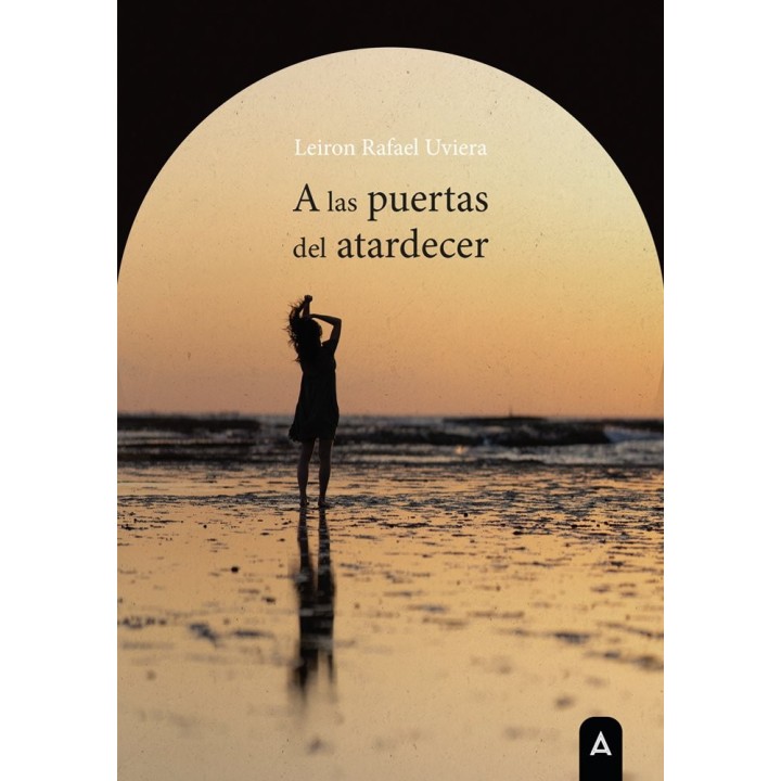 A LAS PUERTAS DEL ATARDECER