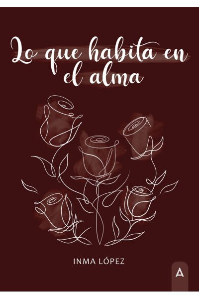 LO QUE HABITA EN EL ALMA