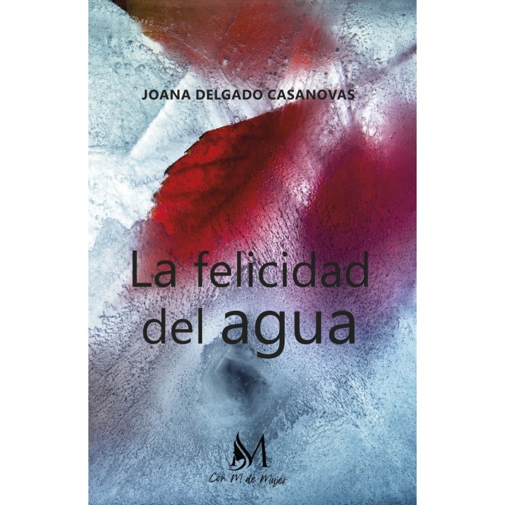 LA FELICIDAD DEL AGUA