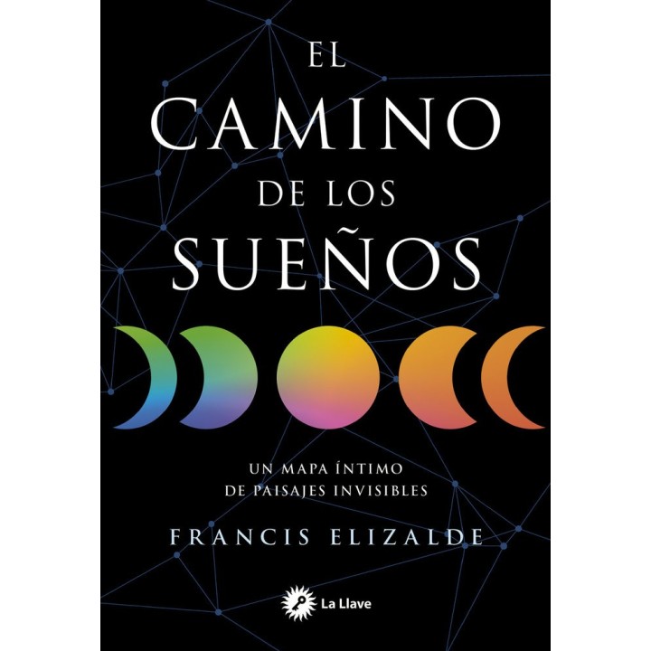 EL CAMINO DE LOS SUEÑOS