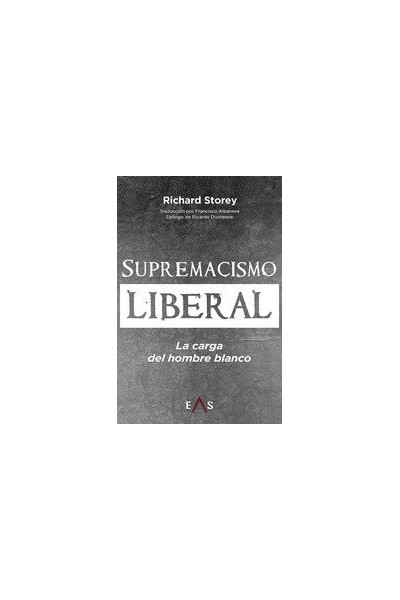 SUPREMACISMO LIBERAL
