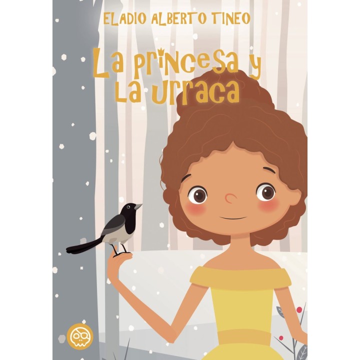 LA PRINCESA Y LA URRACA
