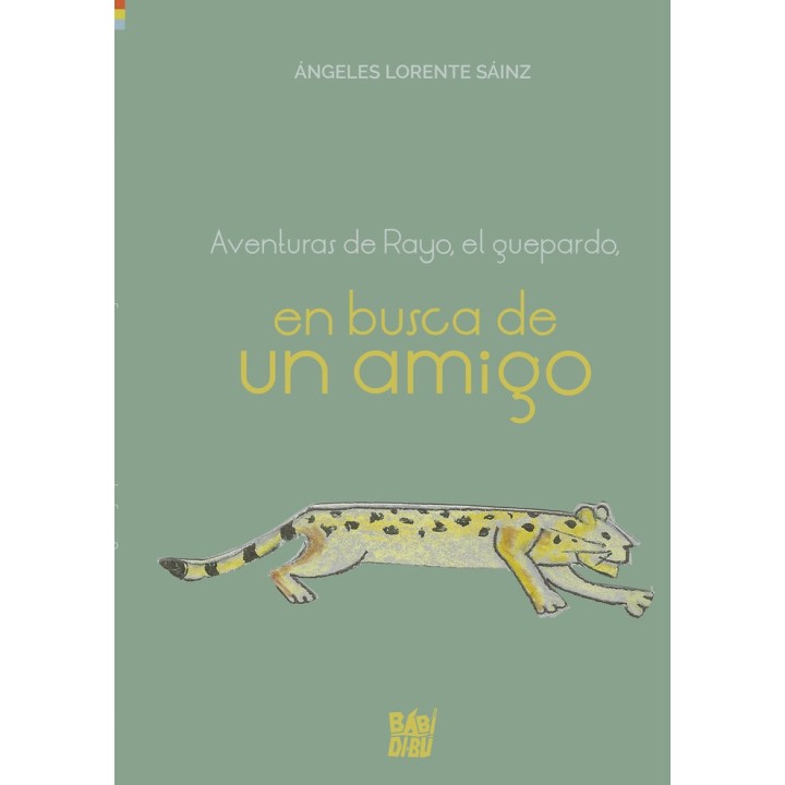 AVENTURAS DE RAYO,EL GUEPARDO,EN BUSCA DE UN AMIGO