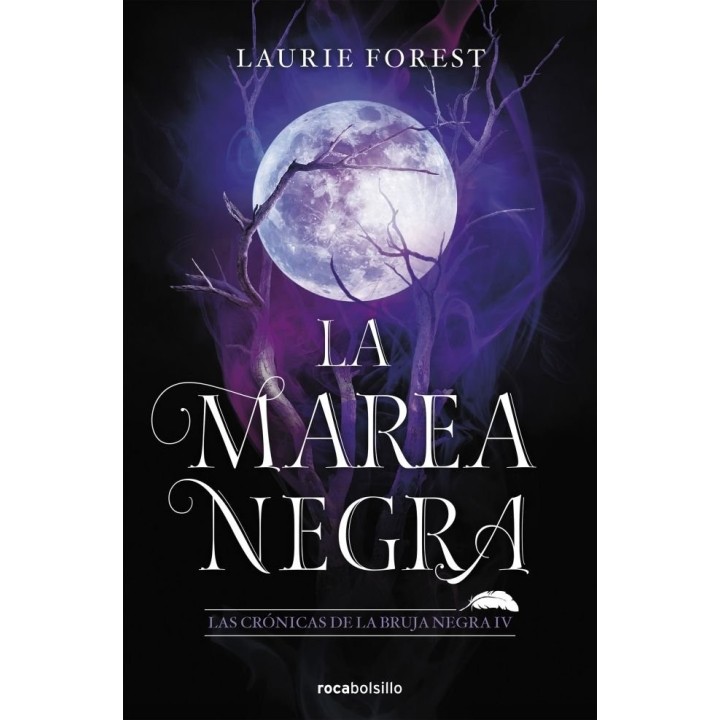 LA MAREA NEGRA LAS CRONICAS DE LA BRUJA NEGRA 4