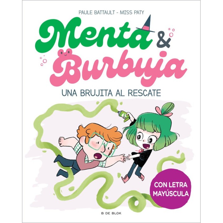 MENTA Y BURBUJA 4 UNA BRUJITA AL RESCATE