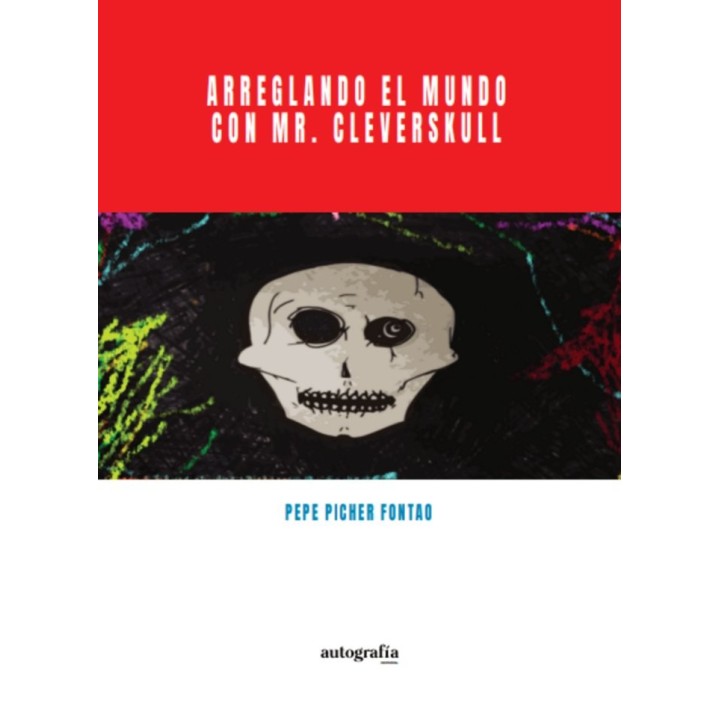 ARREGLANDO EL MUNDO CON MR CLEVERSKUL