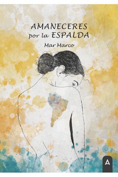 AMANECERES POR LA ESPALDA