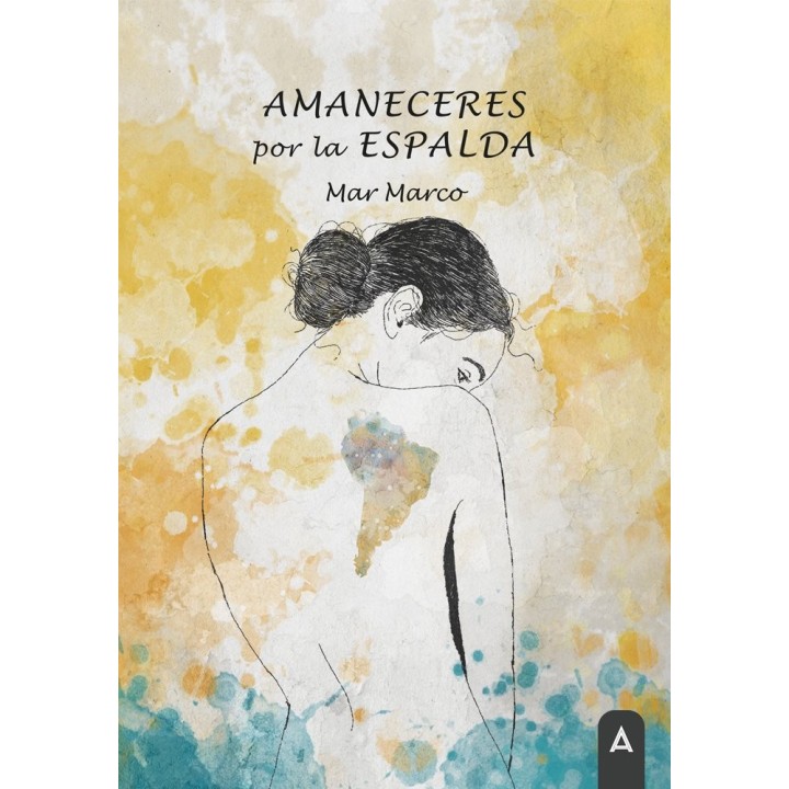 AMANECERES POR LA ESPALDA