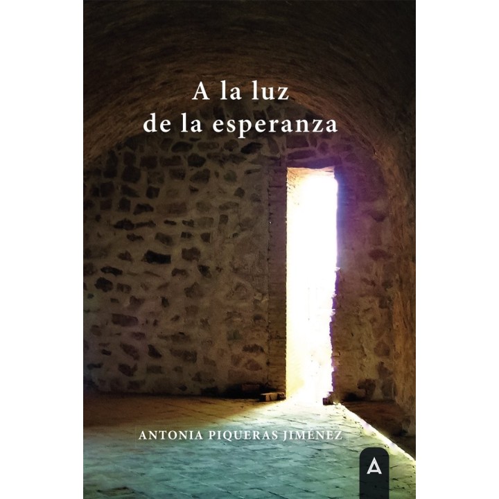 A LA LUZ DE LA ESPERANZA