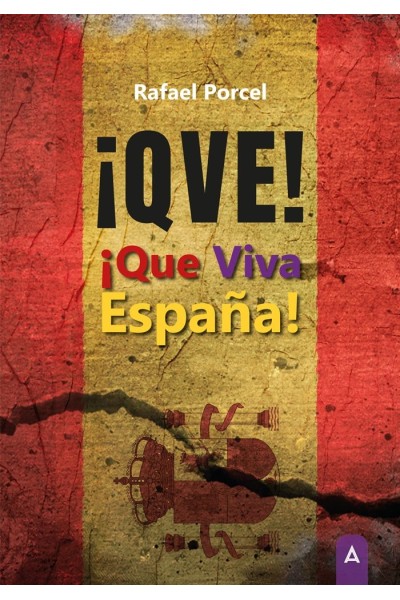 QVE QUE VIVA ESPAÑA