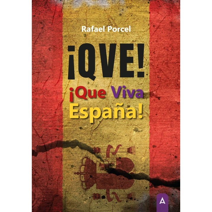 QVE QUE VIVA ESPAÑA