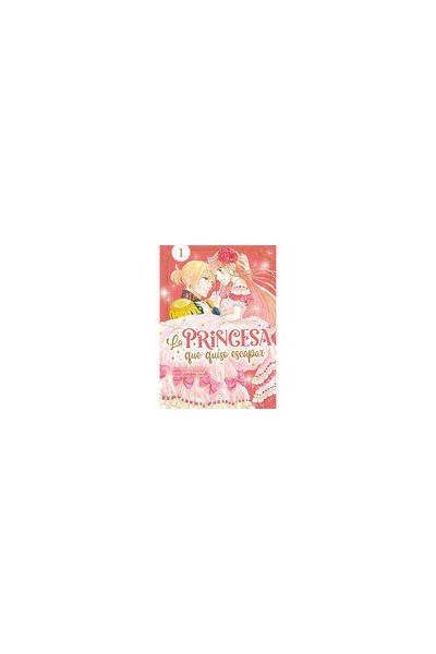 LA PRINCESA QUE QUISO ESCAPAR 1