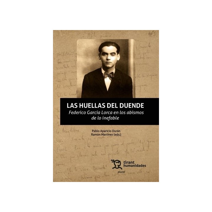 HUELLAS DEL DUENDE FEDERICO GARCIA LORCA EN LOS ABISMOS DE
